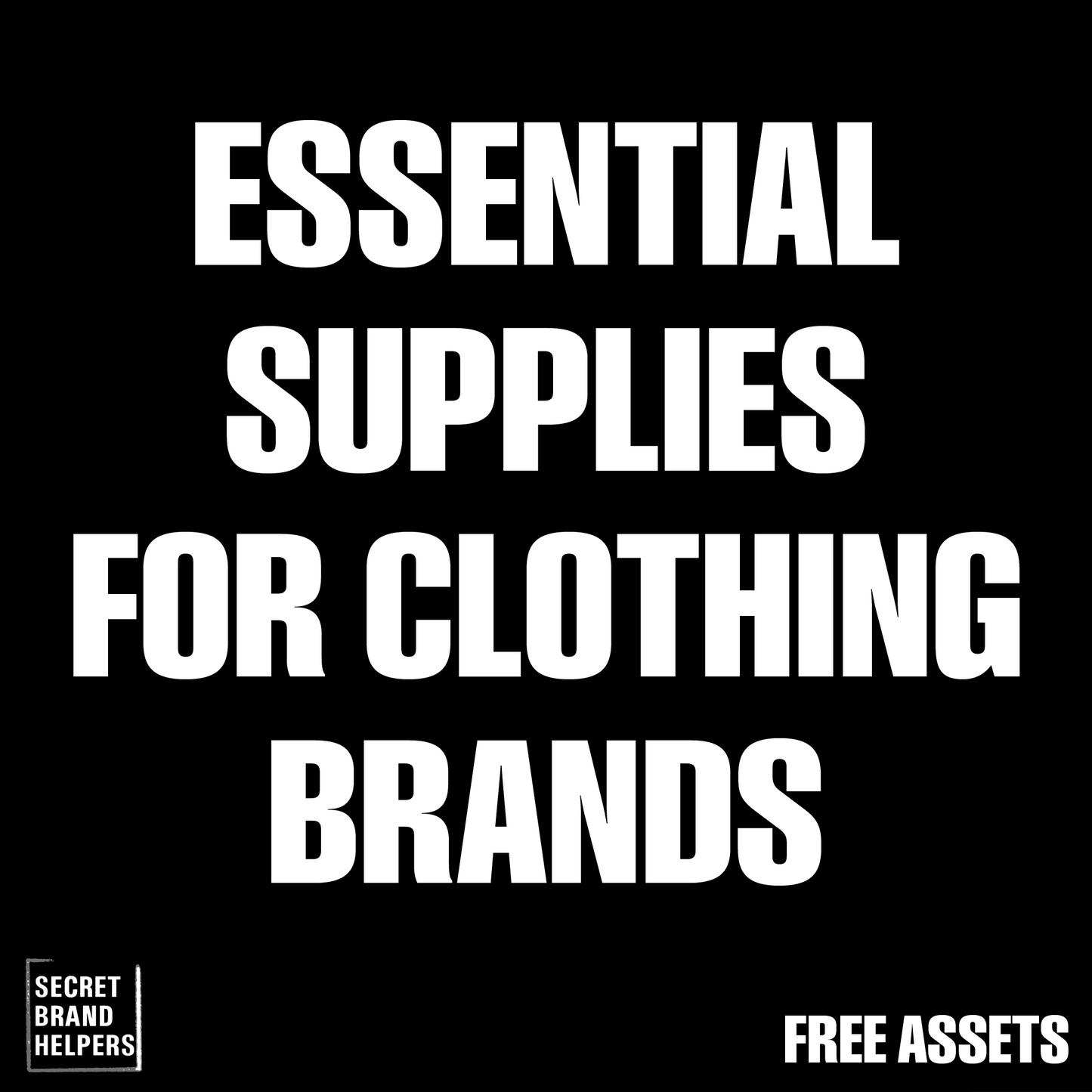 CLOTHING BRAND ESSENTIAL SUPPLIES