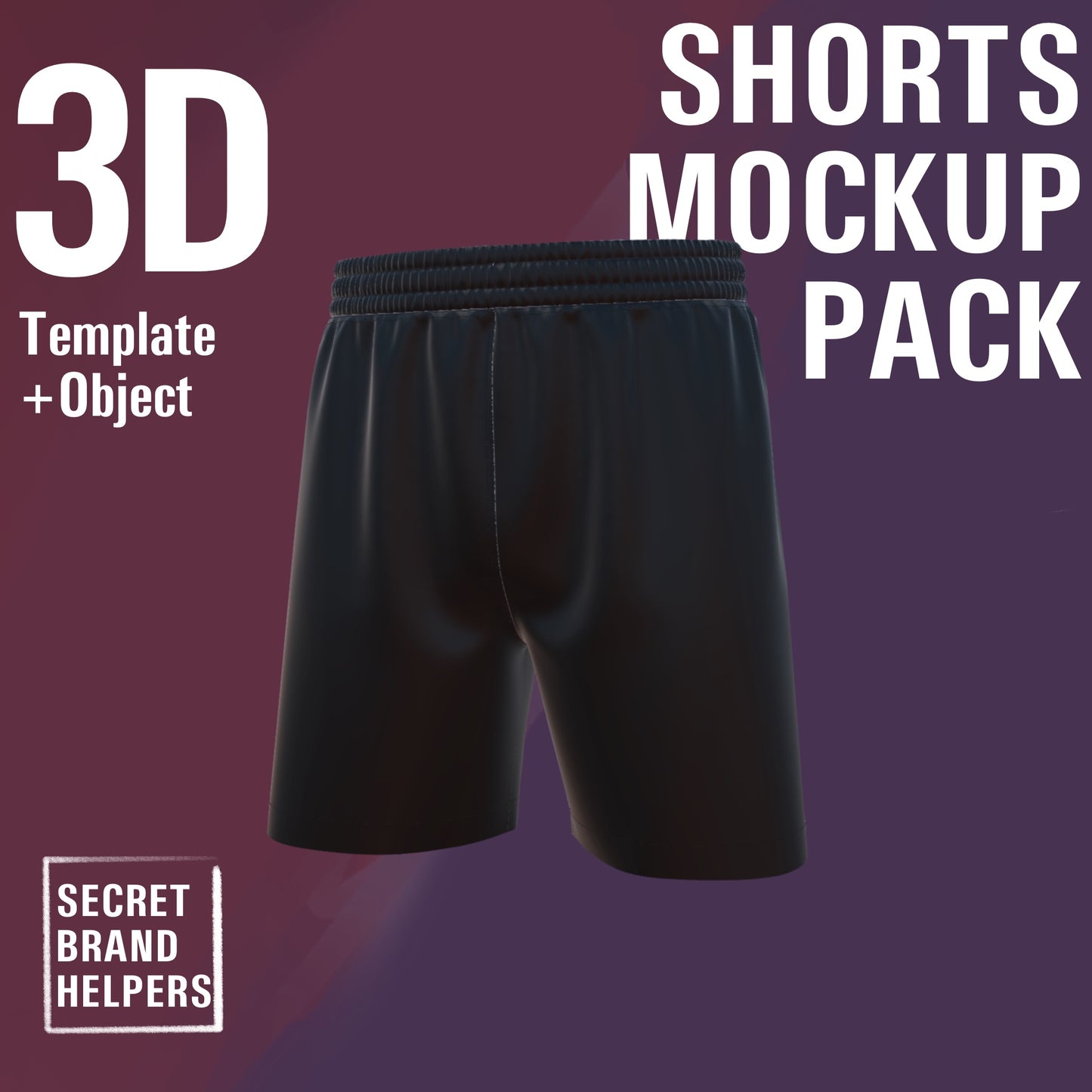 3D SHORTS MOCK-UP