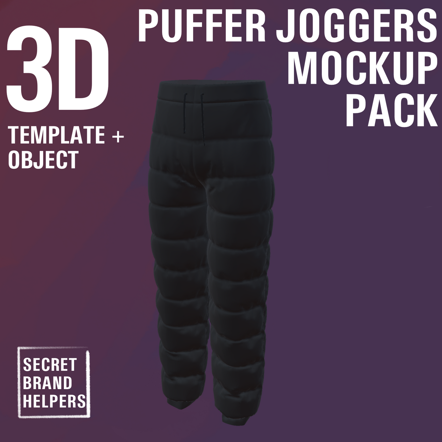 3D PUFFER JOGGERS MOCK-UP