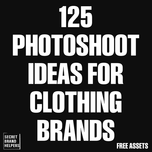 125 CLOTHING BRAND PHOTOSHOOT IDEAS