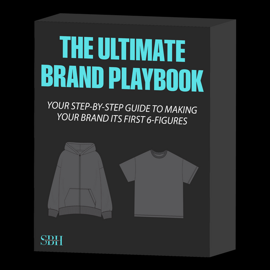 THE ULTIMATE CLOTHING BRAND PLAYBOOK